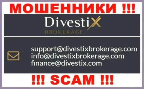 Контактировать с организацией DivestixBrokerage Com довольно-таки рискованно - не пишите к ним на е-мейл !!!