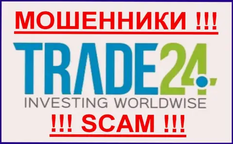 Trade24 - МОШЕННИКИ !!! SCAM !!!