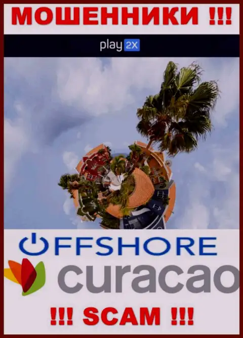 Curacao - офшорное место регистрации ворюг Плэй2Х Ком, предложенное на их сайте