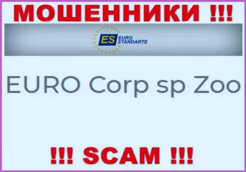 Не ведитесь на информацию о существовании юридического лица, ЕвроСтандарт - EURO Corp sp Zoo, все равно рано или поздно сольют