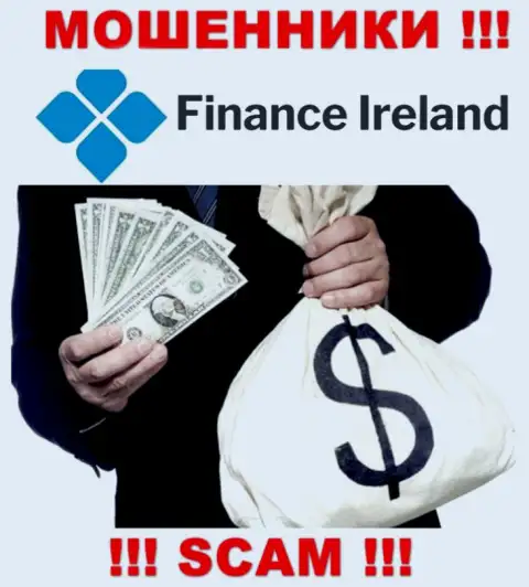 В организации Finance Ireland обувают наивных клиентов, заставляя вводить финансовые средства для погашения комиссионных платежей и налогового сбора