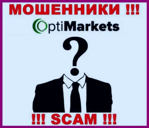 OptiMarket являются internet мошенниками, поэтому скрыли информацию о своем руководстве
