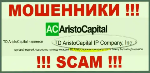 Юридическое лицо интернет-ворюг ТД АристоКапитал - это TD AristoCapital IP Company, Inc, инфа с интернет-сервиса жуликов