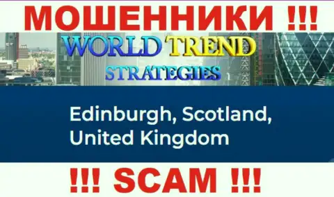 С WorldTrendStrategies Com не нужно сотрудничать, поскольку их местоположение в оффшоре - Edinburgh, Scotland, United Kingdom