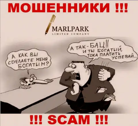 Повелись на уговоры работать с конторой MarlparkLtd Com ? Финансовых сложностей не избежать