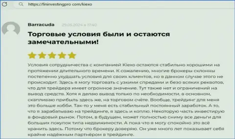 Условия взаимодействия с дилинговой компанией KIEXO стабильно отличные, так отзывается биржевой игрок у себя в отзыве, на информационном ресурсе FininvestingPro Com